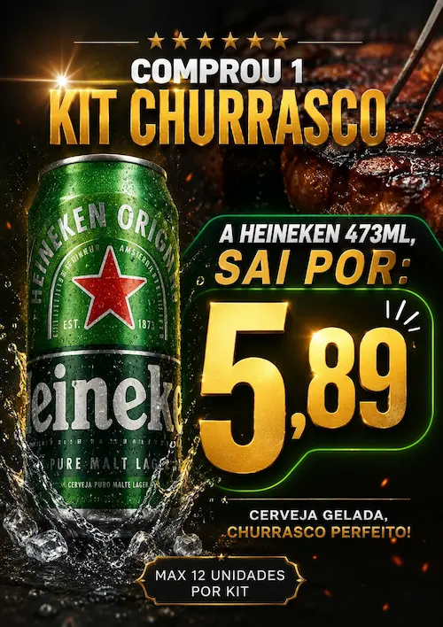 Kit Churrasco Ao Gosto: Heineken 473 ml por R$ 5,89